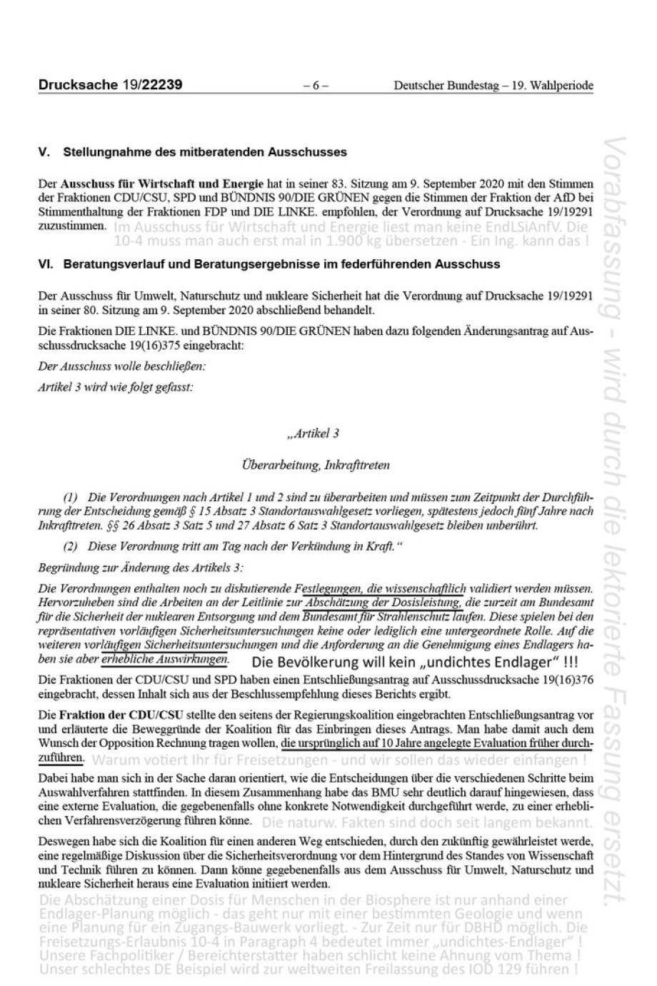 >>> Die Berichterstatter im Umwelt-Ausschuss belügen MdB Kollegen - #BerichtErstatter #UmweltAusschuss #Bundestag #EndlagerSicherheitsAnforderungsVerordnung #Freisetzungen