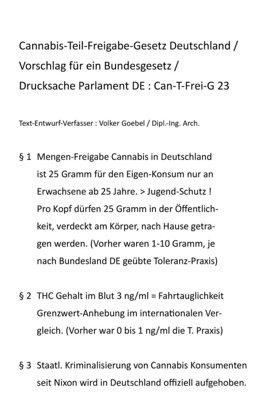 Cannabis Freigabe Gesetz 2023 - Vorschlag Bundesgesetz - ein Cannabis Kontrol Gesetz - Text-Vorschlag von Volker Goebel