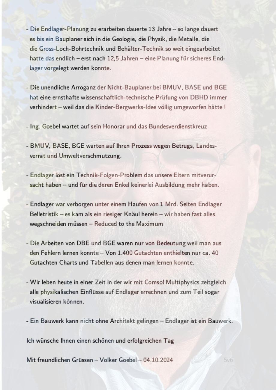 Einzel-Erkenntnisse aus 13 J. Endlager-Forschung und Endlager Planung Ing. Goebel und Team