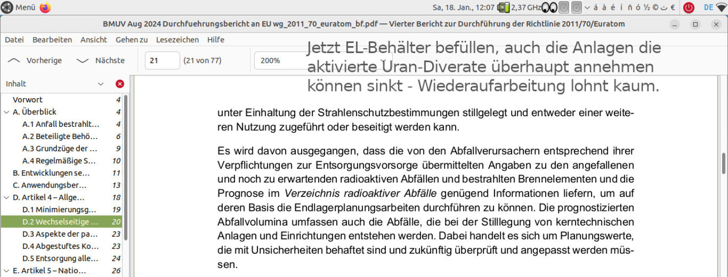 nur Wiederaufarbeitungs-Anlagen können Uran-Derivate auflösen und das getrocknete Substrat in Endlager-Behälter befüllen - Das  Schwermetall ist aktiviert und gibt Gamma Strahlung ab