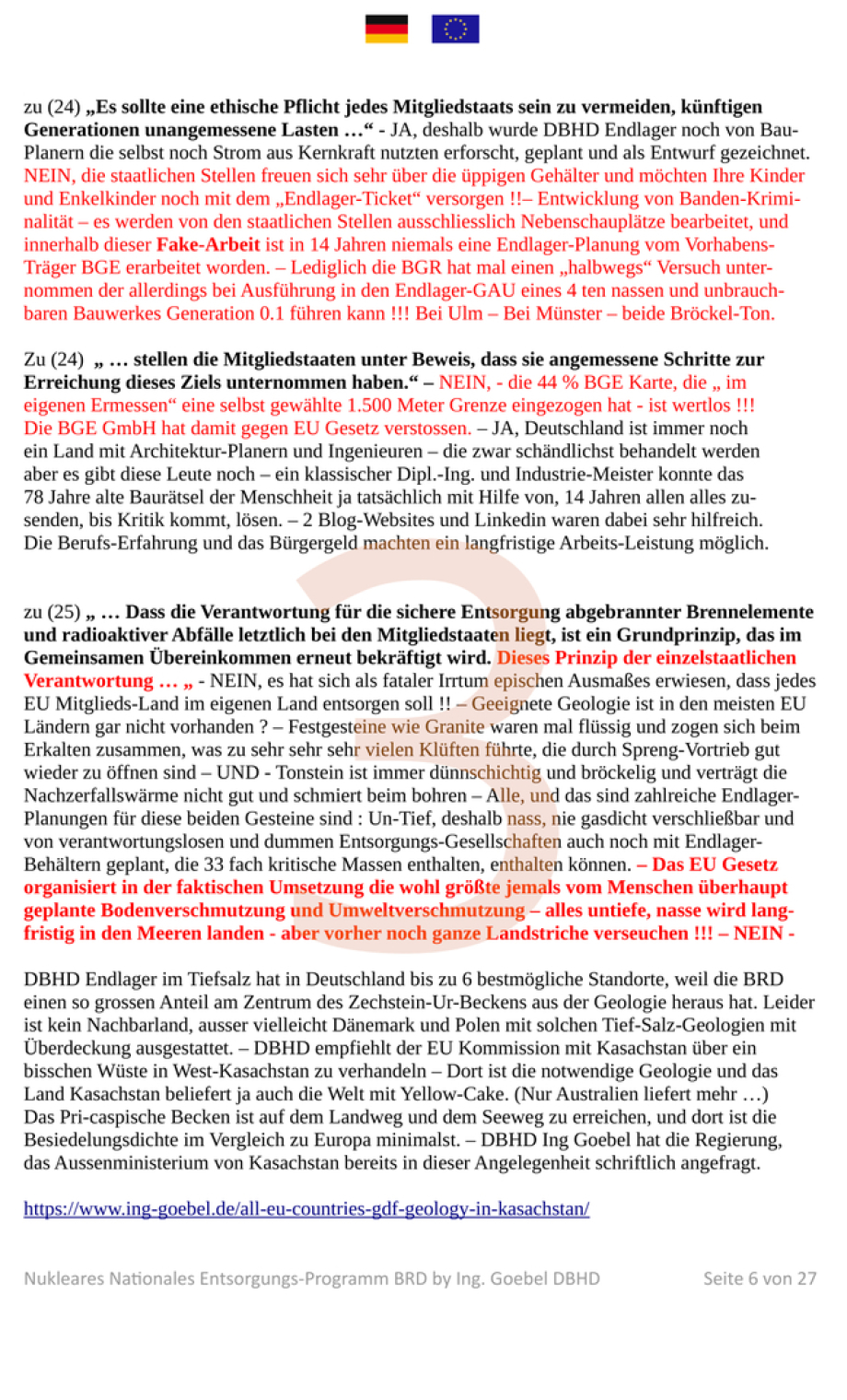 Nukleares Nationale Entsorgungs-Programm der Bundesrepublik Deutschland > EU ! - Weil es darauf ankommt, hält die Deutschland AG zusammen. - Wechsel in die sichere Bauweise für Endlager