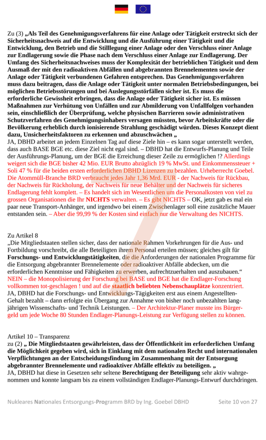 Nukleares Nationale Entsorgungs-Programm der Bundesrepublik Deutschland > EU ! - Weil es darauf ankommt, hält die Deutschland AG zusammen. - Wechsel in die sichere Bauweise für Endlager