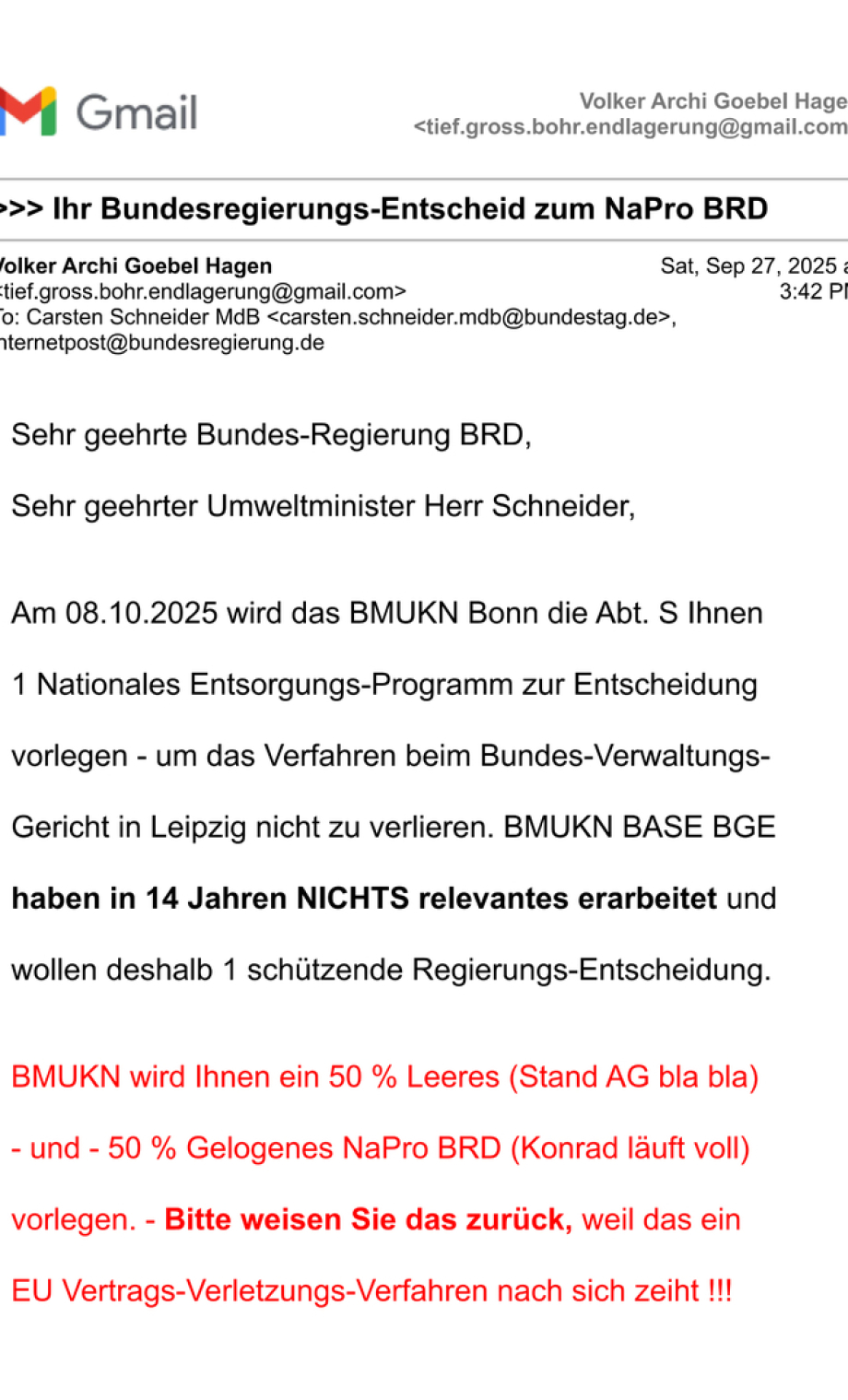 Brief an den neuen Ministerial-Direktor BMUKN Bonn Herrn Ing. Andreas Sikorski - der von Jurist Gerrit Niehaus übernahm - Jetzt hat ein Ingenieur aus Niedersachen den Hut auf das Nationale Entsor- gungs-Programm die EU zu geben. - Wir haben früher gut tel