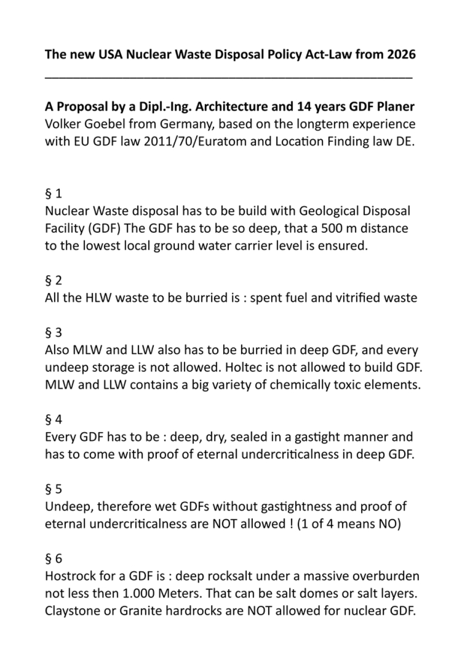 >>> The new USA Nuclear Waste Disposal Policy Act-Law from 2026 - There has to be a new start in US Nuclear Waste Disposal law status. - This is a start proposal from a GDF planner from Germany for the US friends. - Good luck. - Page 1 of 2