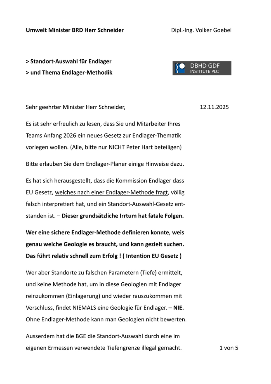 >>> Der Endlager-Planer schreibt an den Umwelt-Minister Herrn Schneider  der Anfang 2026 ein Gesetz zu Endlager vorlegen möchte ! - Hinweise vom Endlager-Planer wo es in der Branche hakt - Die notwendigen Korrekturen ...
