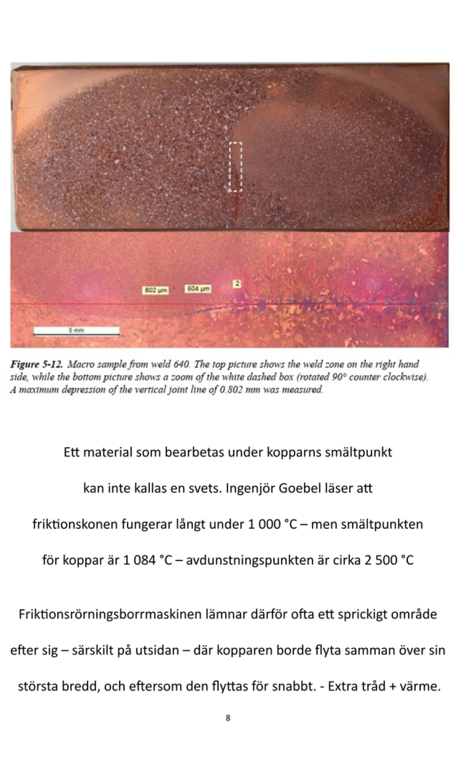 Problem med kopparsvetsar på KBS-3-kapslar fördröjer projekten för slutförvar i djupberget i Sverige och Finland.