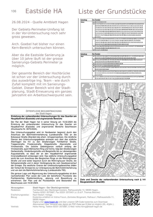 >>> Auszug aus dem Amtsblatt Hagen - Rats-Beschluss Sanierung Eastside Hagen auf Basis einer Sanierungs-Gebiets Definition der Stadtplanung Hagen Seite 1 und Seite 2. Ein 10 Jahres Programm.