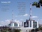 Big NPP in Bulgaria - looks excellent from outside
