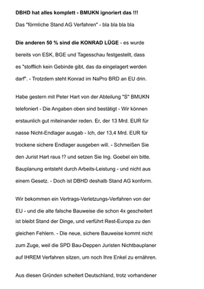 >>> Brief an alle MdB - wegen Nationalem-Entsorgungs-Programm. Ein verzweifelter, frecher anklagender Brand-Brief um das LEERE und GELOGENE NaPro DE noch zu verhindern - DBHD muss ins NaPro !!!