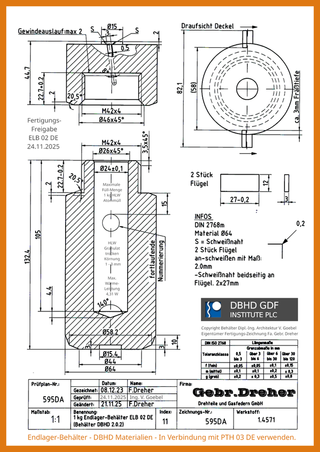 Fertigungs-Zeichung Endlager-Behälter ELB 02 DE - Copyright DBHD - Zeichnung und Fertigung Fa. Gebrüder Dreher Egesheimj
